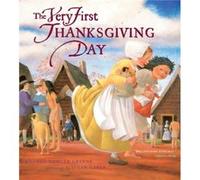 The Very First Thanksgiving Day by Rhonda Gowler Greene & Illustrated by Susan Gaber Greene, Rhonda Gowler (Auteur)