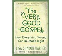 The Very Good Gospel