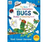The Very Hungry Caterpillars Bugs Sticker and Colouring Book - Eric Carle - Penguin Random House Childrens UK - Livre en Anglais - Paperback Eric CarleEric Carle (Auteur)