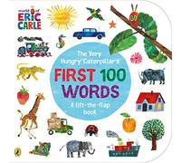 The Very Hungry Caterpillar's First 100 Words: An early-learning lift-the-flap board book for toddlers
