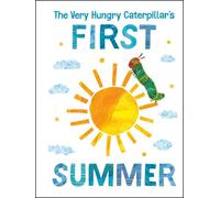 The Very Hungry Caterpillar's First Summer (The World of Eric Carle) [Board