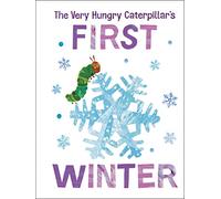 The Very Hungry Caterpillar's First Winter (The World of Eric Carle)
