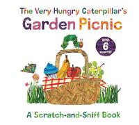 The Very Hungry Caterpillar's Garden Picnic: A Scratch-and-Sniff Book
