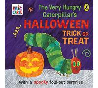 The Very Hungry Caterpillars Halloween Trick or Treat by Eric Carle Eric Carle (Auteur)