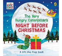 The Very Hungry Caterpillar's Night Before Christmas