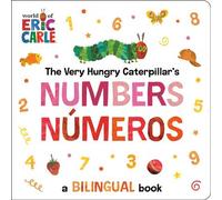 The Very Hungry Caterpillar's Numbers / Números A Bilingual Book - Eric Carle - World of Eric Carle - ebook (ePub) - Livre