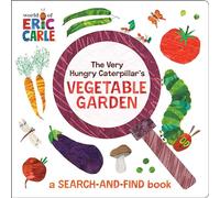 The Very Hungry Caterpillar's Vegetable Garden: A Search-and-Find Book