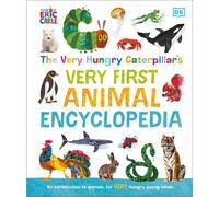 The Very Hungry Caterpillar's Very First Animal Encyclopedia