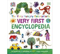 The Very Hungry Caterpillar's Very First Encyclopedia: An Introduction to Everything, for VERY Hungry Young Minds