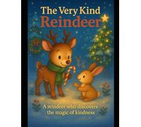 The Very Kind Reindeer