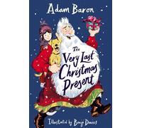 The Very Last Christmas Present - Adam Baron - HarperCollinsChildren’sBooks - ebook (ePub) - Livre