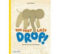 The Very Last Drop!