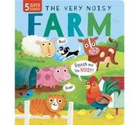 The Very Noisy Farm by Rosamund Lloyd Rosamund Lloyd (Auteur)