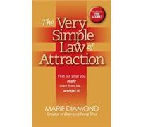 Very Simple Law of Attraction: Find Out What You Really Want from Life . . . and Get It!