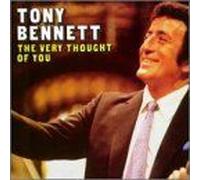Bennett, Tony - Very Thought of You