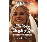 The Very Thought of You: Charles Town Brides Book 9