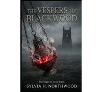 THE VESPERS OF BLACKWOOD