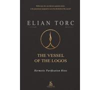 The Vessel of the Logos: Hermetic Purification Rites