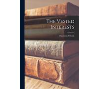 The Vested Interests