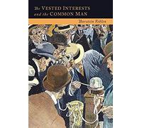 The Vested Interests And The Common Man