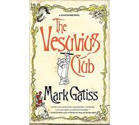 The Vesuvius Club: A Bit of Fluff