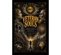The Veteran Souls: Edgar Cayce's Blueprint for Souls Deployed at the Turn of the Age