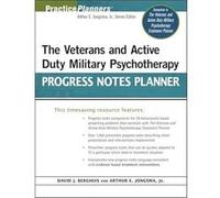 The Veterans and Active Duty Military Psychotherapy Progress Notes Planner by Berghuis David J. Grand Rapids Michigan Paperback Book Arthur E. Jongsma, David J. Berghuis (Auteur)