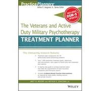 The Veterans and Active Duty Military Psychotherapy Treatment Planner with DSM5 Updates by Berghuis & David J. Life Guidance Services & Grand Rapids & MI Berghuis David J. Life Guidance Services Grand
