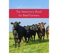 The Veterinary Book For Beef Farmers