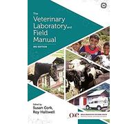 The Veterinary Laboratory And Field Manual 3rd Edition