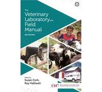 The Veterinary Laboratory and Field Manual 3rd Edition Unknown (Auteur)