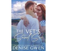 The Vet's Secret Son: Book One in the Medicine Women of North Wales
