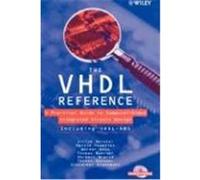 The VHDL Reference: A Practical Guide to Computer-Aided Integrated Circuit Design Including VHDL-Ams [With] VHDL-Ams Heinkel, Ulrich, Padeffke, Martin, Haas, Werner (Auteur)