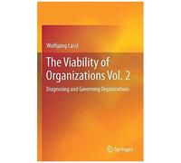 The Viability Of Organizations Vol. 2