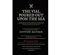 The Vial Poured Out Upon the Sea: The Trial and Execution of William Fly, with Five Further Sources