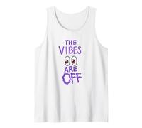 The Vibes are Off Humour Funny Weird Eyes Débardeur