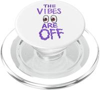 The Vibes are Off Humour Funny Weird Eyes PopSockets PopGrip pour MagSafe