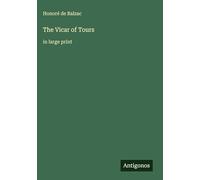 The Vicar of Tours: in large print