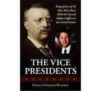 The Vice Presidents Carole Chandler Waldrup (Auteur)