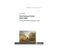 The Vicious Circle - 1832-1864