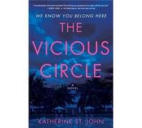 The Vicious Circle - Katherine St. John - HarperCollins Publishers Inc - Livre en Anglais - Paperback Katherine St. JohnKatherine St. John (Auteur)