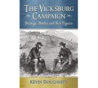 The Vicksburg Campaign