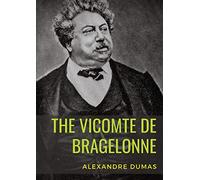The Vicomte De Bragelonne