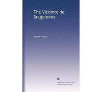 The Vicomte de Bragelonne