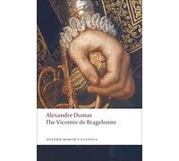 Alexandre Dumas – Le Vicomte de Bragelonne – Broché – Oxford University Press