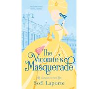 The Vicomte's Masquerade
