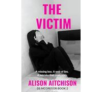 The Victim: Book 2 DS McGregor Mysteries