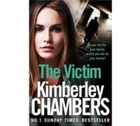The Victim by Kimberley Chambers Paperback Book Kimberley Chambers (Auteur)