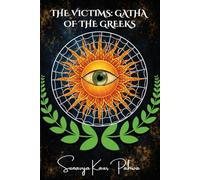 The Victims: Gatha of The Greeks