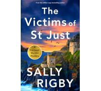 The Victims of St Just: A totally addictive murder mystery set in Cornwall